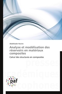  Hocine-a - Analyse et modélisation des réservoirs en matériaux composites.