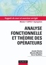 Josette Charles et Mostafa Mbekhta - Analyse fonctionnelle et théorie des opérateurs - Exercices corrigés.