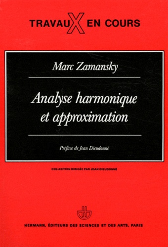 Analyse harmonique et approximation