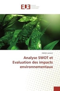 Ismail Lahmini - Analyse SWOT et evaluation des impacts environnementaux.