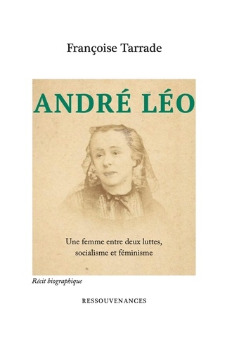 André Léo. Une femme entre deux luttes, socialisme et féminisme