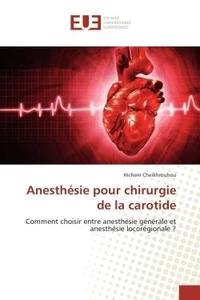 Anesthesie pour chirurgie de la carotide