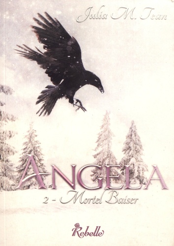 Angela Tome 2 Mortel baiser