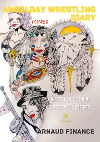 Angelbay Wrestling Diary Tome 2