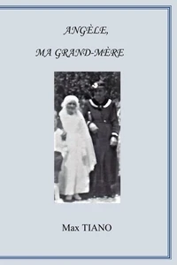Angele, ma grand-mere