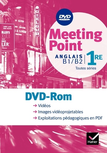 Josette Starck - Anglais 1e B1/B2 toutes séries Meeting Point. 1 DVD