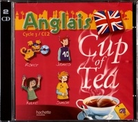 Gisèle Albagnac - Anglais 1re année CE2 Cycle 3 Cup of Tea - CD audio pour la classe. 2 CD audio