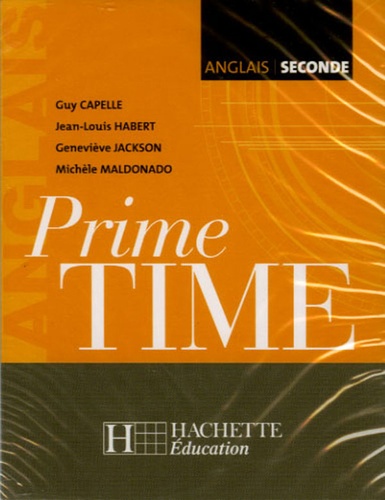 Guy Capelle et Jean-Louis Habert - Anglais 2e Prime Time - 2 cassettes audio.
