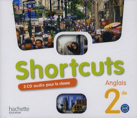 Sylvie Blavignac - Anglais 2e Shortcuts. 3 CD audio