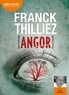 Franck Thilliez - Angor. 1 CD audio