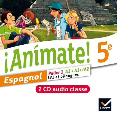 Stéphanie Gaillardin et Valérie Laluque - Animate! Espagnol 5e Palier 1 A1-A1+/A2 LV1 et bilangues. 2 CD audio