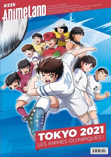 Cédric Littardi - AnimeLand N° 235, juillet-septembre 2021 : Tokyo 2021 - Les animes olympiques !.