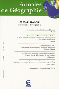 François Bost - Annales de Géographie N° 658, Novembre-Déc : Les zones franches.