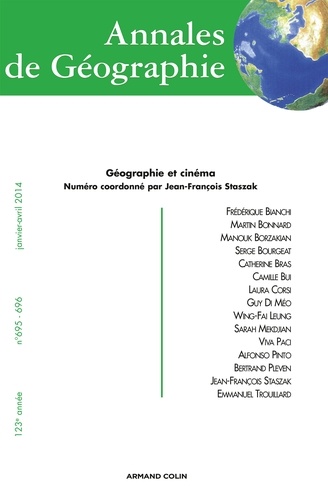 Jean-François Staszak - Annales de Géographie N° 695-696, Janvier-avril 2014 : Géographie et cinéma.