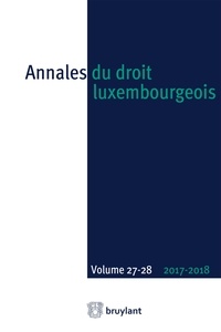 Annales du droit luxembourgeois N° 27-28/2017-2018.pdf