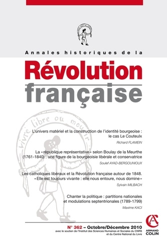 Michel Biard - Annales historiques de la Révolution française N° 362, Octobre-Déce : .