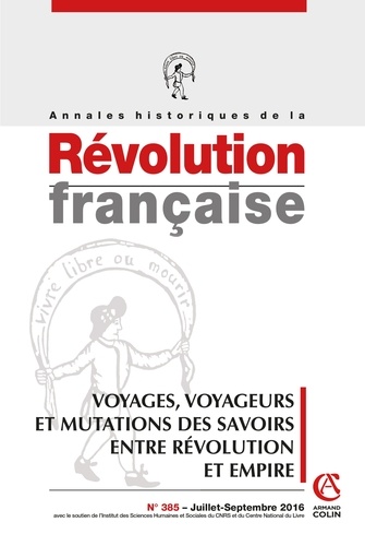  Armand Colin - Annales historiques de la Révolution française N° 385, juillet-septembre 2016 : .