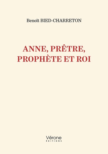 Anne, prêtre, prophète et roi