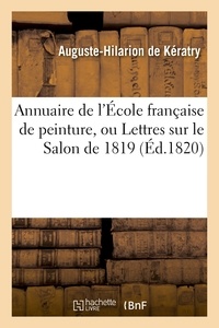  Hachette BNF - Annuaire de l'École française de peinture, ou Lettres sur le Salon de 1819.