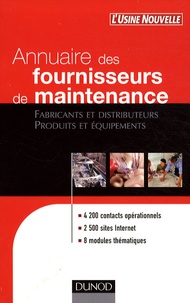  L'Usine Nouvelle - Annuaire des fournisseurs de maintenance - CD-ROM.