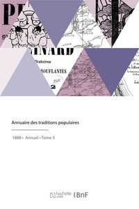  XXX - Annuaire des traditions populaires.