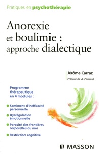 Jérôme Carraz - Anorexie et boulimie : approche dialectique.
