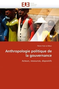 Meur-p Le - Anthropologie politique de la gouvernance.