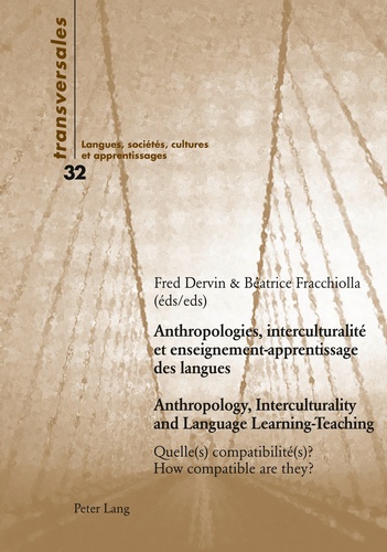 Fred Dervin et Béatrice Fracchiolla - Anthropologies, interculturalité et enseignement-apprentissage des langues - Quelle(s) compatibilité(s) ?.