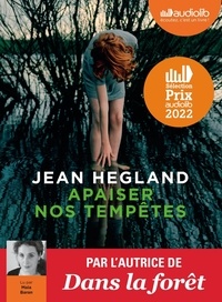 Jean Hegland - Apaiser nos tempêtes. 2 CD audio MP3