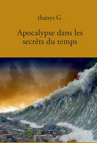Apocalypse dans les secrêts du temps