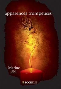 Marine Sbl - Apparences trompeuses.