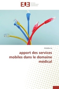 Amadou Ly - apport des services mobiles dans le domaine médical.