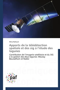 Apports de la télédétection spatiale et des sig à l étude des lagunes