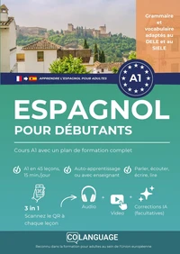 Apprendre l'espagnol pour débutants : Cours A1 avec un plan de formation complet