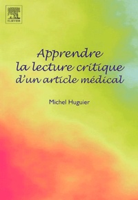 Michel Huguier - Apprendre la lecture critique d'un article médical.