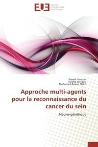  Collectif - Approche multi-agents pour la reconnaissance du cancer du sein.