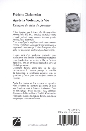 Après la violence, la vie. L'énigme du déni de grossesse