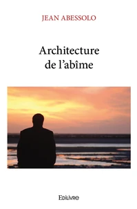 Architecture de l'abîme