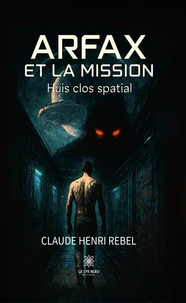 Arfax et la mission