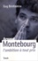 Arnaud Montebourg. L'ambition à tout prix