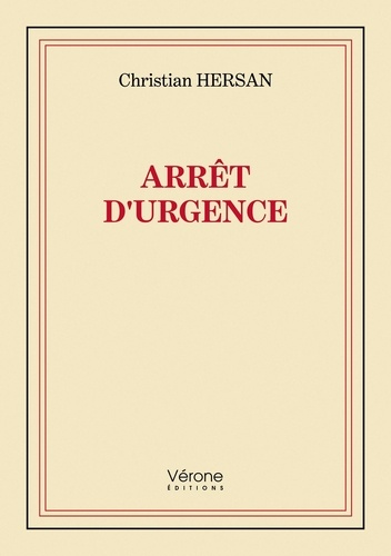 Christian Hersan - Arrêt d'urgence.