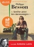 Philippe Besson - Arrête avec tes mensonges. 1 CD audio MP3