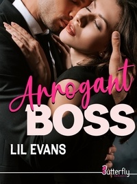 Lil Evans - Arrogant boss.