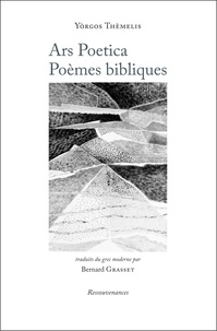 Yorgos Thèmelis - Ars Poetica - Poèmes bibliques.