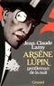 Jean-Claude Lamy - Arsène Lupin, gentleman de la nuit.