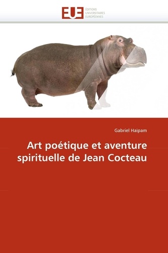  Haipam-g - Art poétique et aventure spirituelle de jean cocteau.
