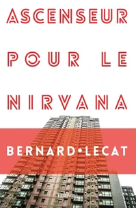 Ascenseur pour le Nirvana
