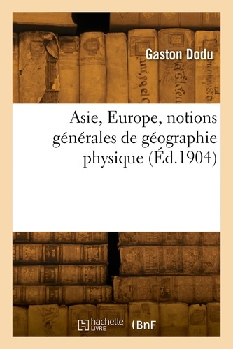 Asie, Europe, notions générales de géographie physique