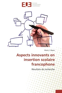Aspects innovants en insertion scolaire francophone