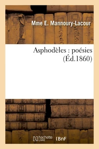 Asphodèles : poésies